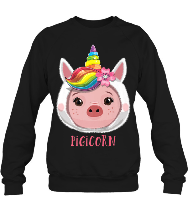 Pigicorn Pig Unicorn Girl...Crewneck Sweatshirt Pigicorn Pig Unicorn Girl...Crewneck Sweatshirt