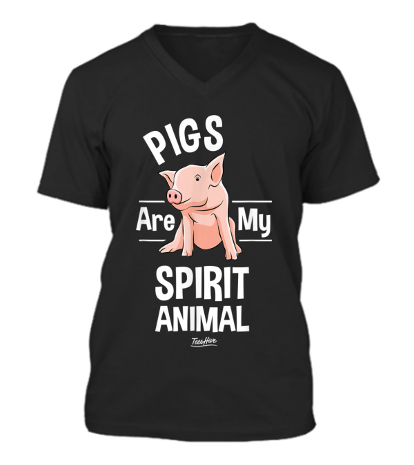 Pigs Are My Spirit Animal Pig Farmer V-Neck Unisex T-Shirt Pigs Are My Spirit Animal Pig Farmer V-Neck Unisex T-Shirt