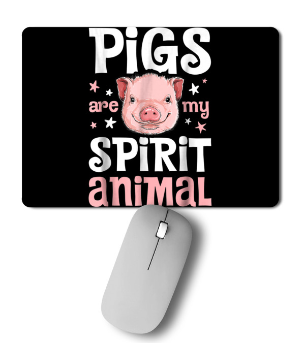 Pigs Are My Spirit Animal T Pig Lovers Mousepad Pigs Are My Spirit Animal T Pig Lovers Mousepad