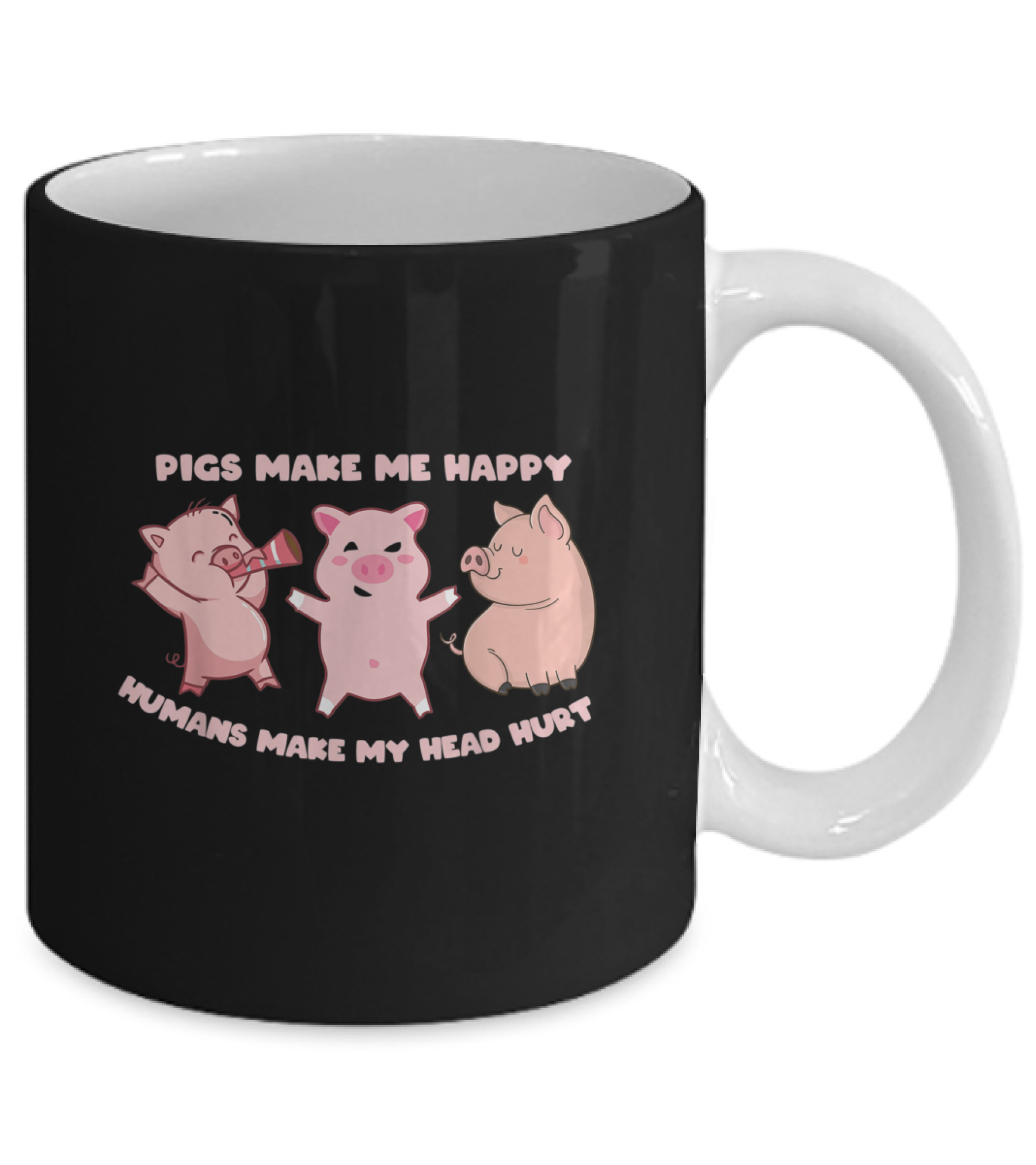 Pigs Make Me Happy Funny Pig Farmer Love Mug Pigs Make Me Happy Funny Pig Farmer Love Mug