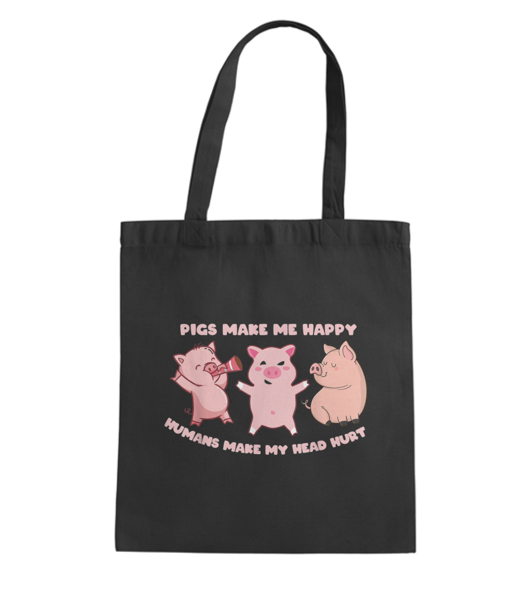 Pigs Make Me Happy Funny ...Tote Bag Pigs Make Me Happy Funny ...Tote Bag