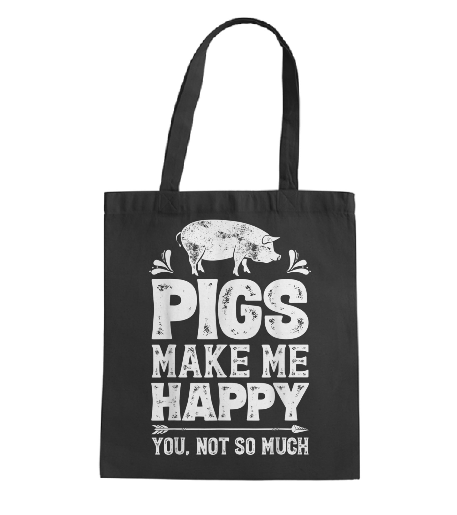 Pigs Make Me Happy T Funn...Tote Bag Pigs Make Me Happy T Funn...Tote Bag