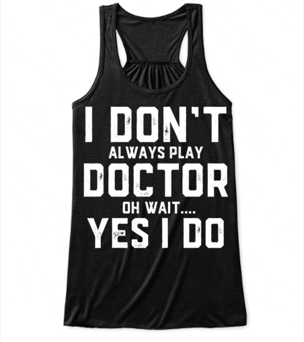 Doctor Kit Set Medical Doctorate Flowy Tank Top Doctor Kit Set Medical Doctorate Flowy Tank Top