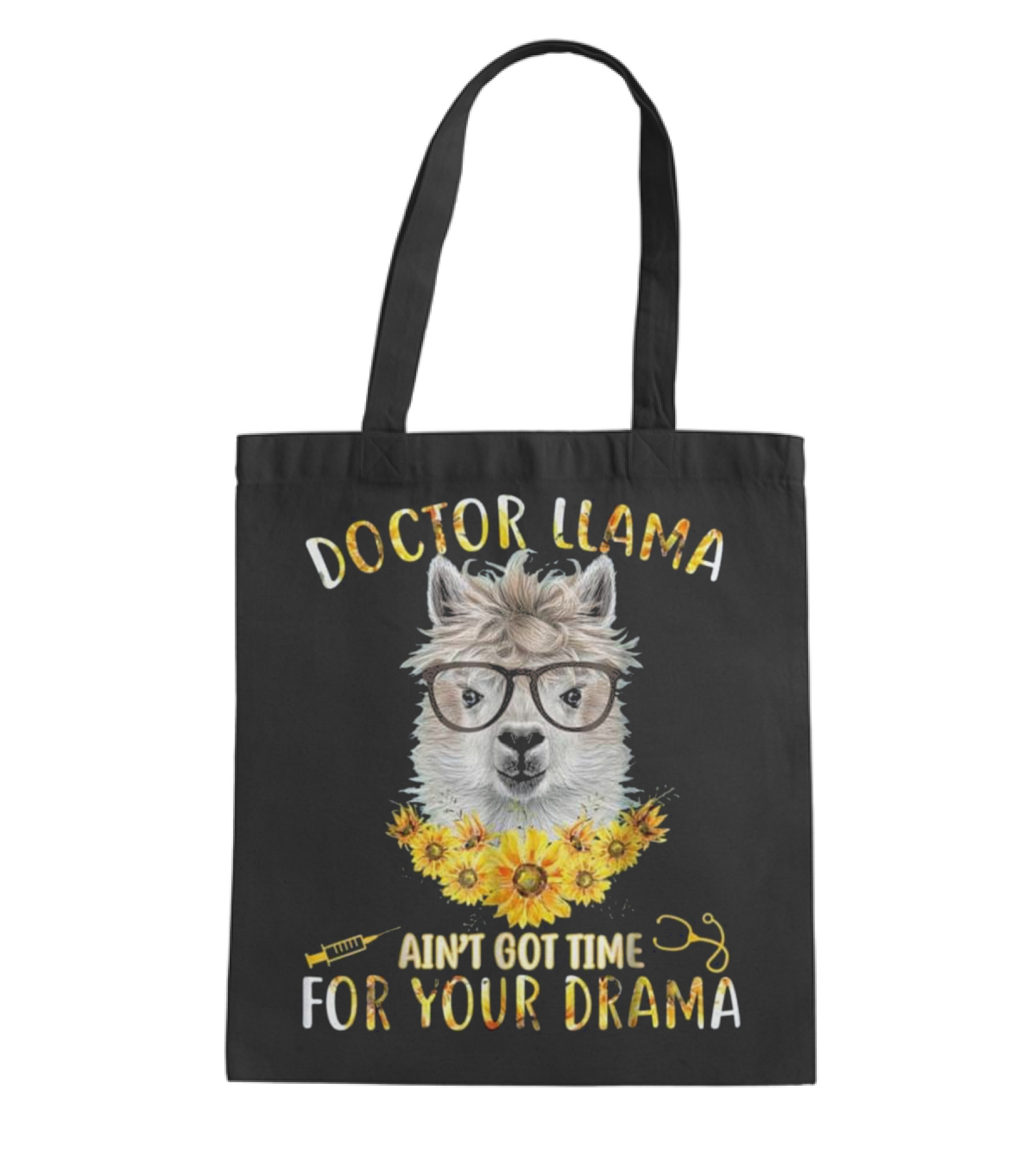 DOCTOR LLAMA AIN'T GOT TI...Tote Bag 