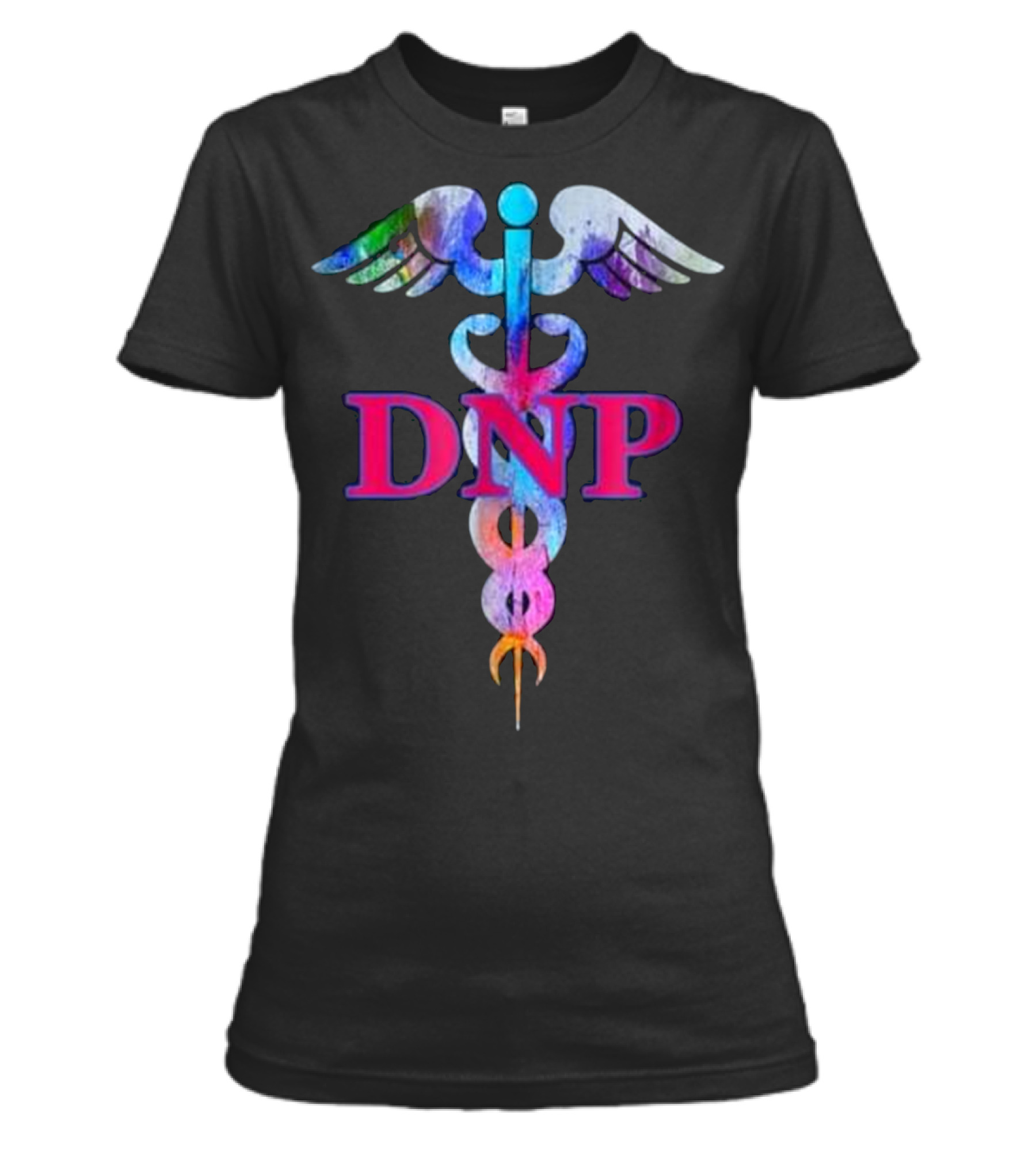 Doctor Of Nursing Practic...Womens T-Shirt 