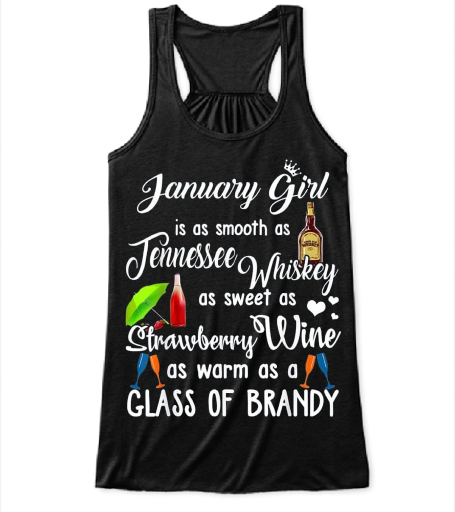 January Girl Is Smooth As Tennessee Whiskey Flowy Tank Top