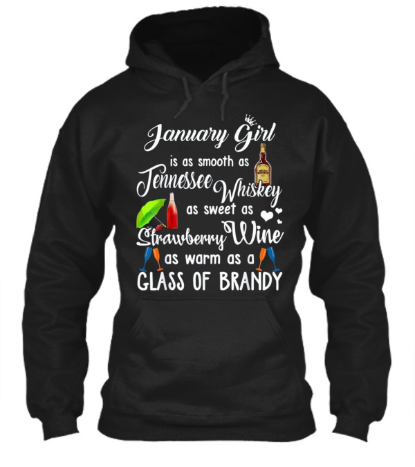 January Girl Is Smooth As...Hoodie January Girl Is Smooth As...Hoodie