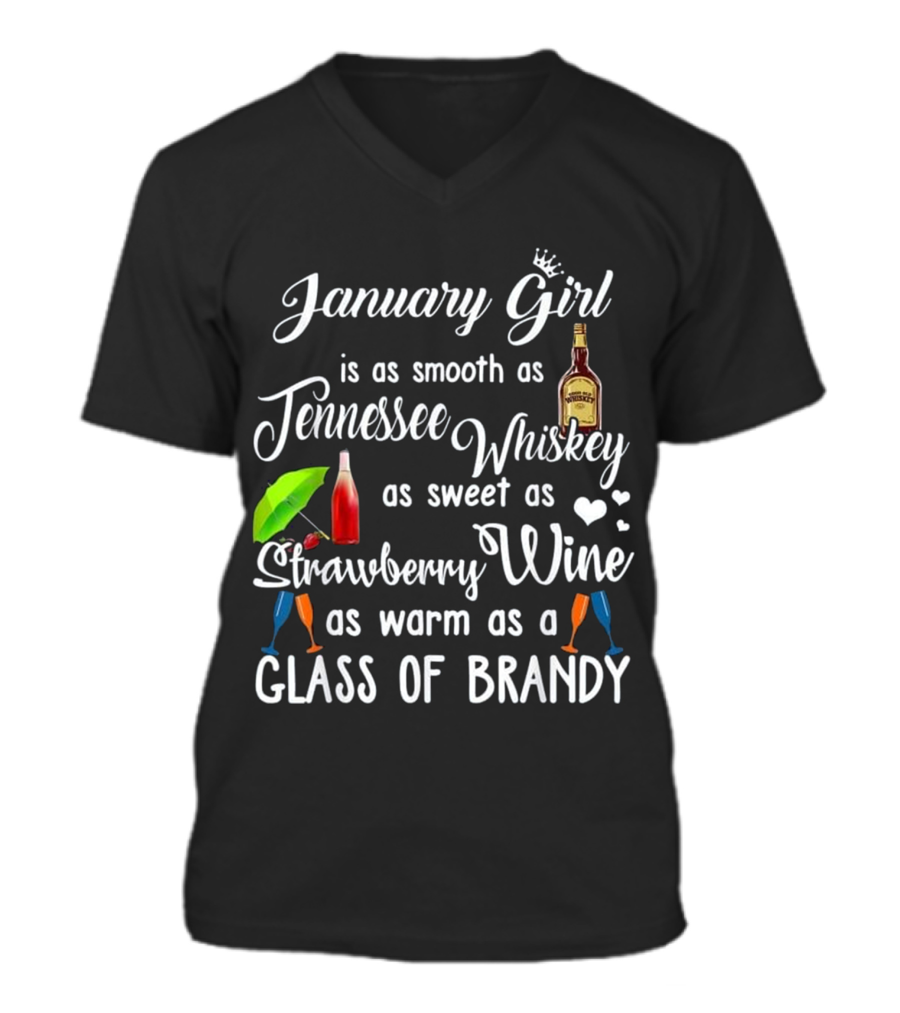 January Girl Is Smooth As Tennessee Whiskey V-Neck Unisex T-Shirt