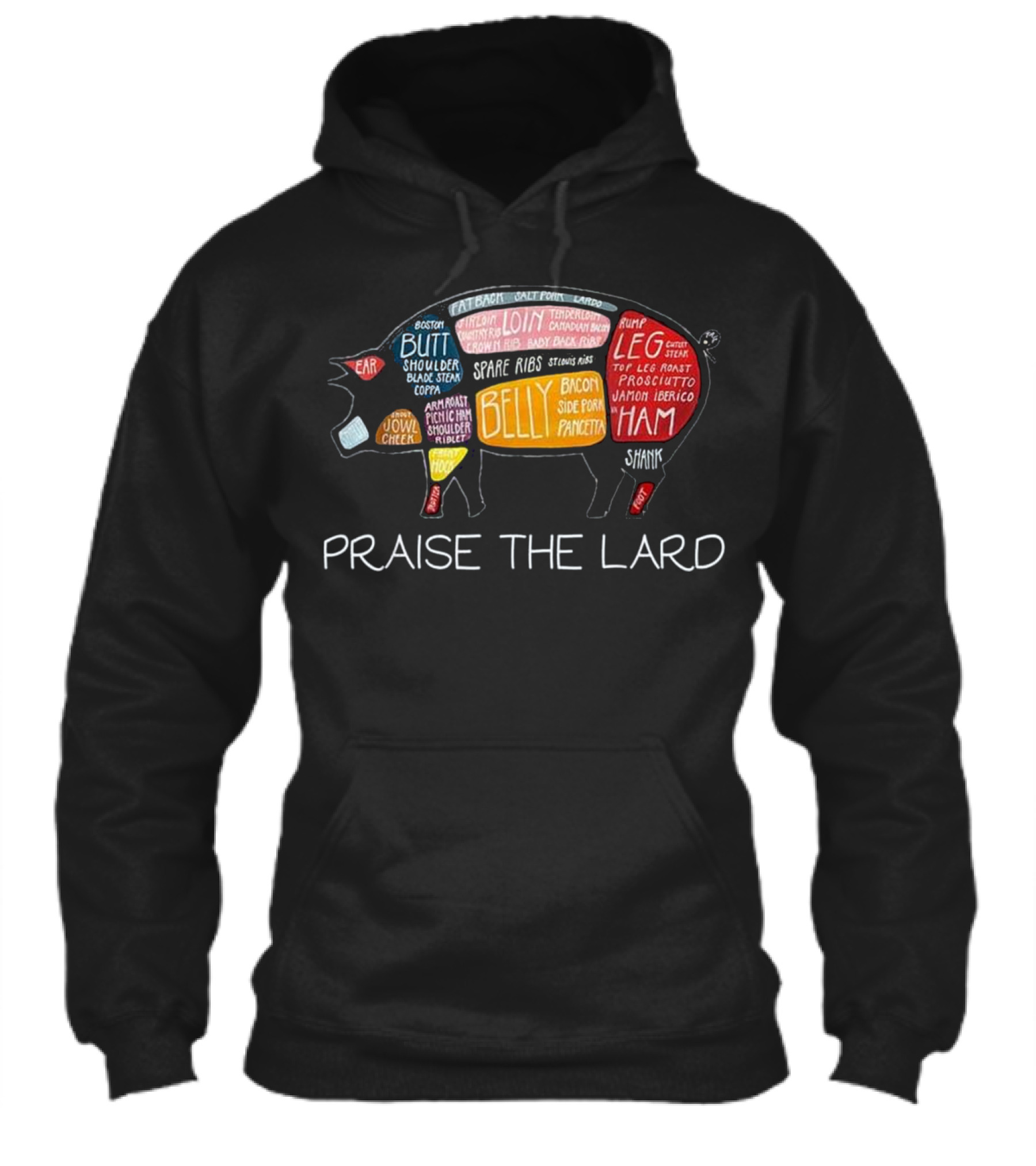 PIG BACON Funny Praise The Lard Tee Hoodie