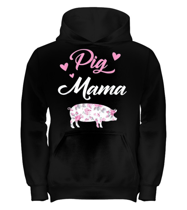 Pig Mama - Pig Mom Kids Hoodie Pig Mama - Pig Mom Kids Hoodie