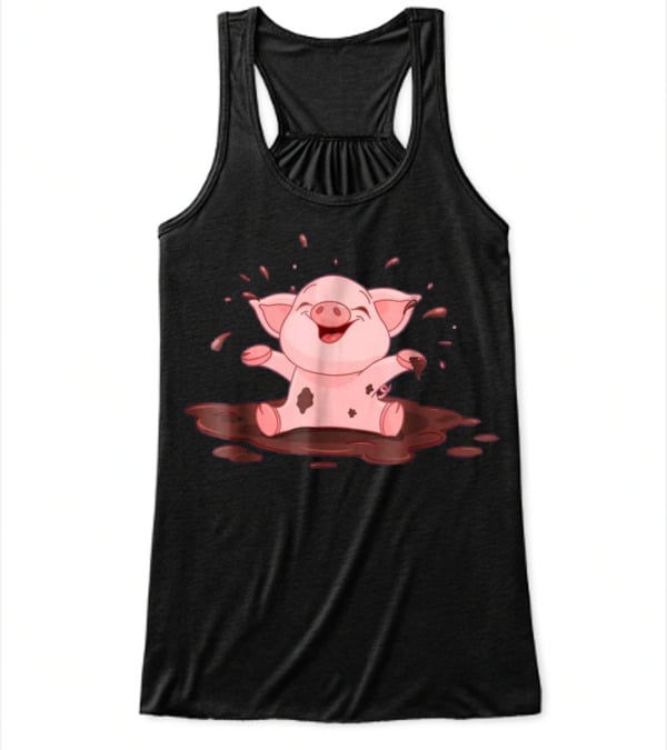 Pig Shirt - Funny Gift Fo...Flowy Tank Top Pig Shirt - Funny Gift Fo...Flowy Tank Top
