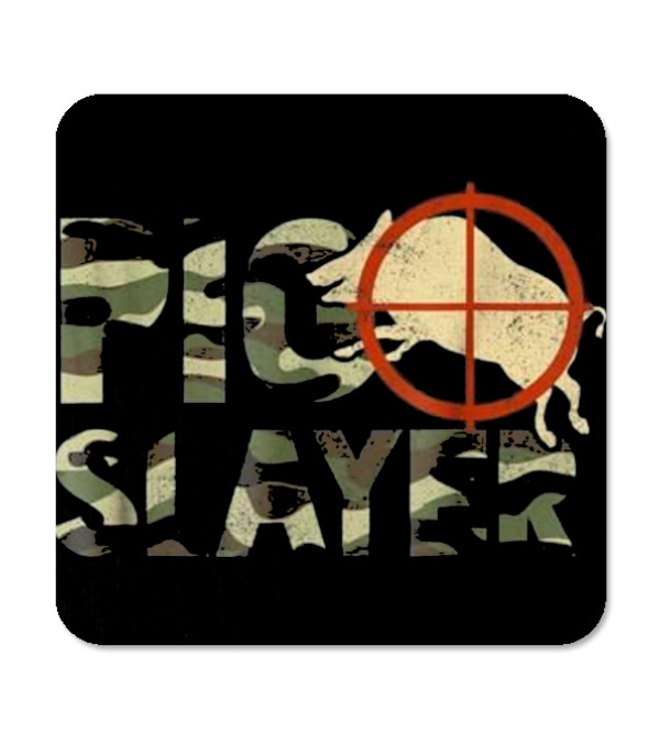 Pig Slayer Camo Funny Hog Hunting Coaster Pig Slayer Camo Funny Hog Hunting Coaster