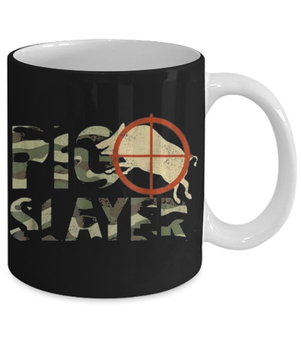 Pig Slayer Camo Funny Hog Hunting Mug Pig Slayer Camo Funny Hog Hunting Mug