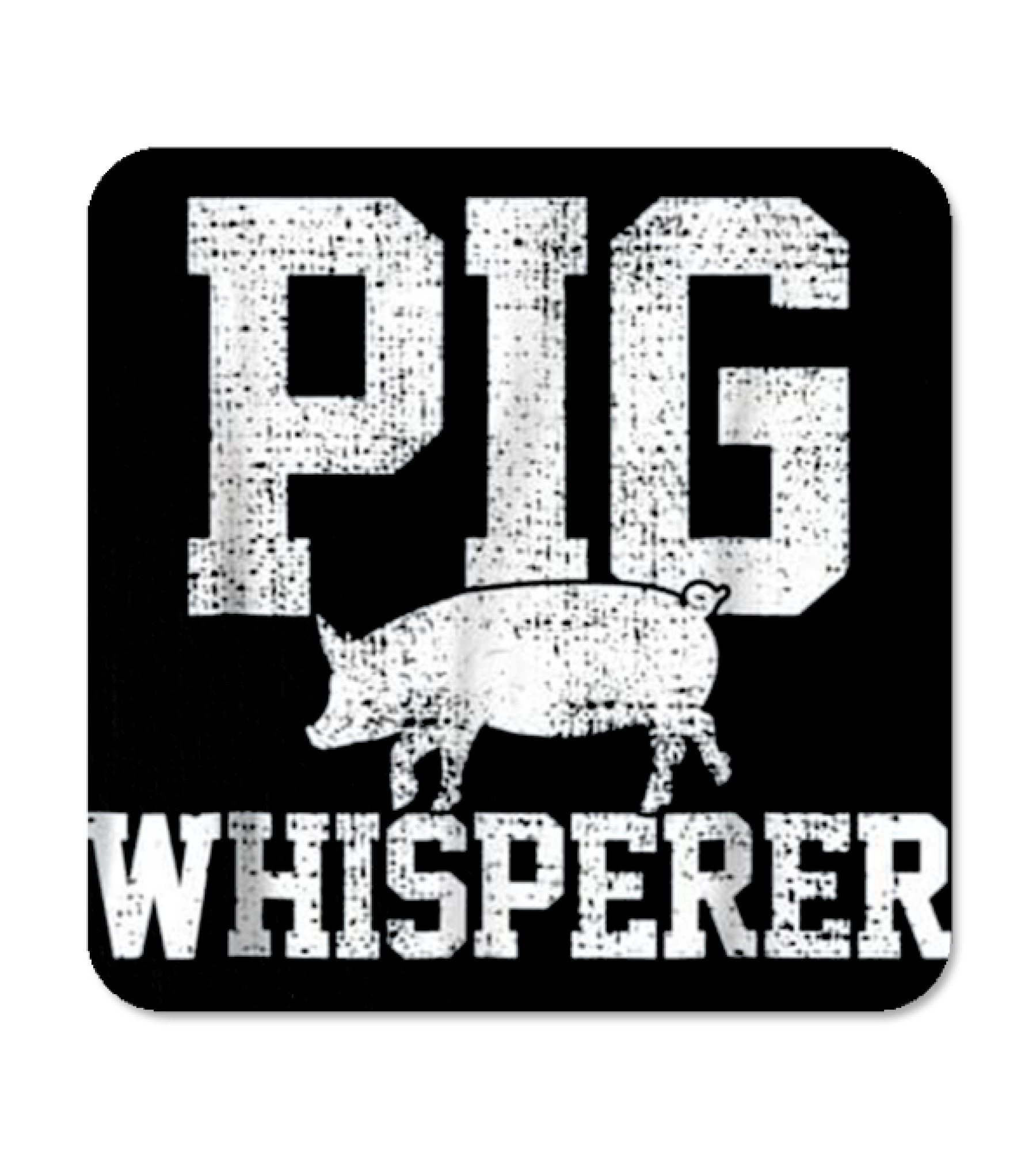 Pig Whisperer Farmer Farm T Coaster
