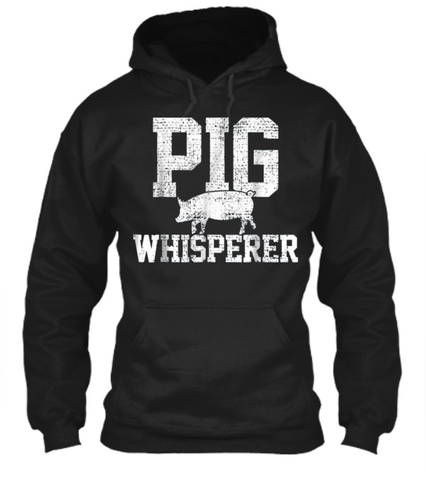Pig Whisperer Farmer Farm T Hoodie Pig Whisperer Farmer Farm T Hoodie