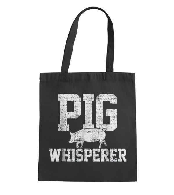 Pig Whisperer Farmer Farm T Tote Bag Pig Whisperer Farmer Farm T Tote Bag