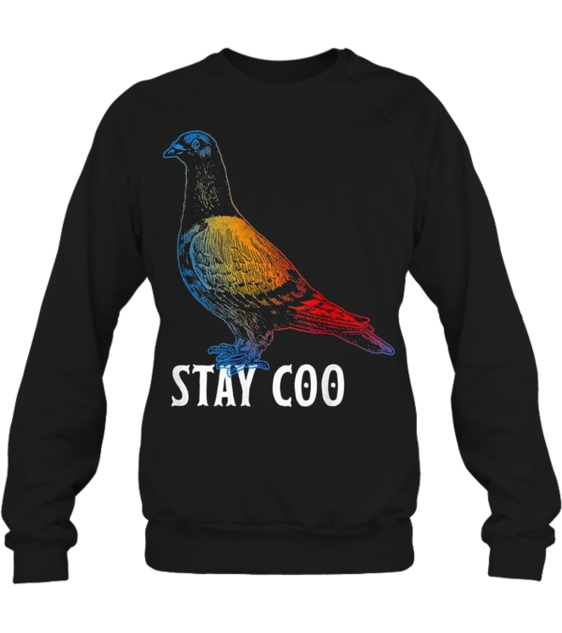 Pigeon Stay Coo Funny T Love Pigeon Crewneck Sweatshirt