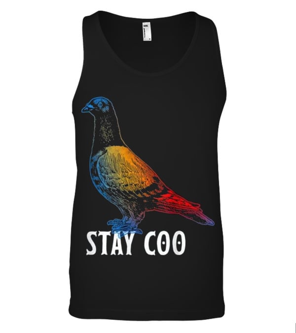 Pigeon Stay Coo Funny T L...Tank Top Pigeon Stay Coo Funny T L...Tank Top
