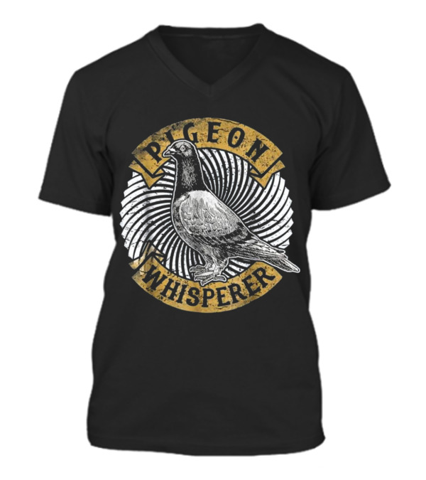 Pigeon Whisperer Love Pig...V-Neck Unisex T-Shirt Pigeon Whisperer Love Pig...V-Neck Unisex T-Shirt