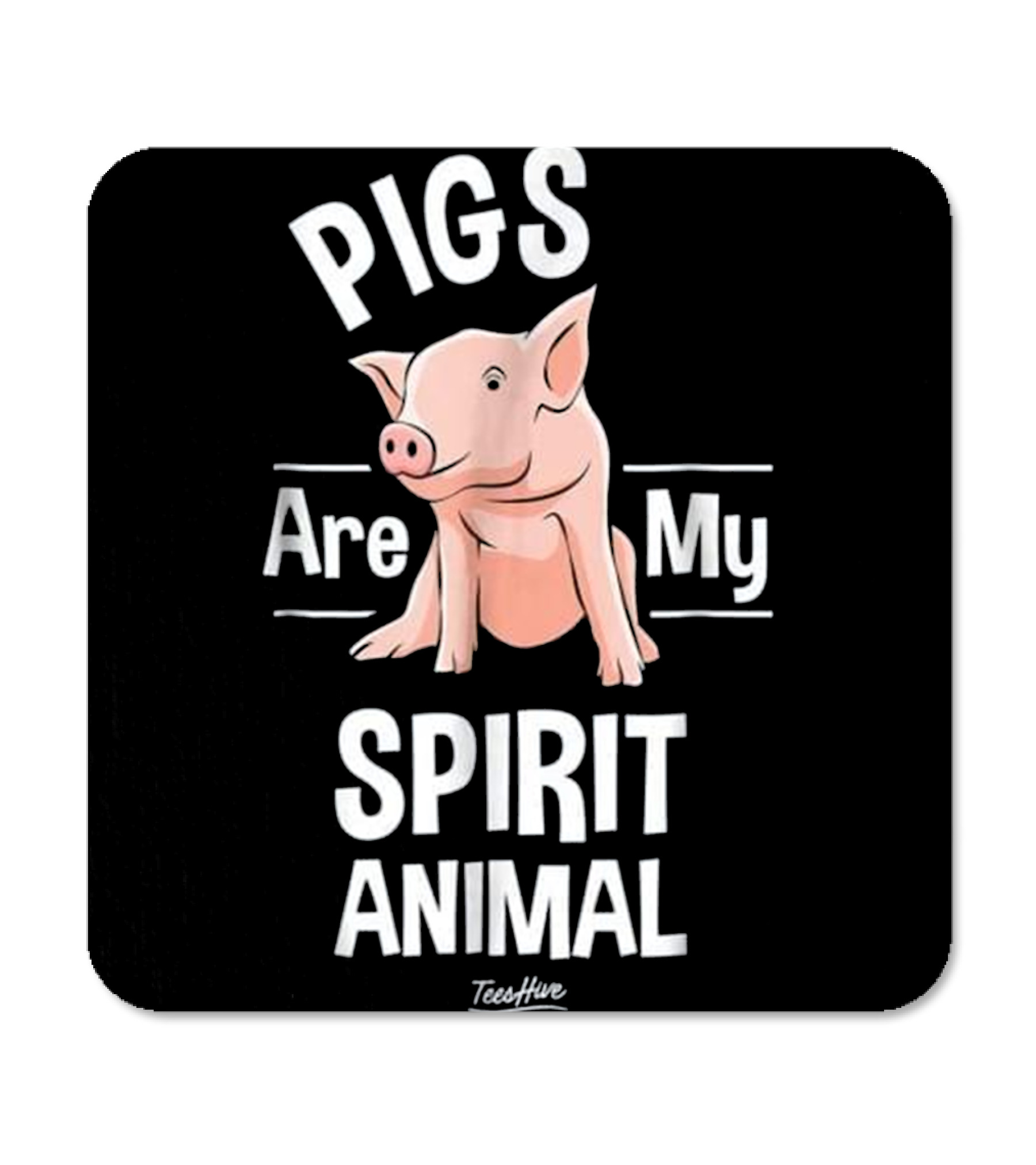 Pigs Are My Spirit Animal Pig Farmer Funny Coaster Pigs Are My Spirit Animal Pig Farmer Funny Coaster