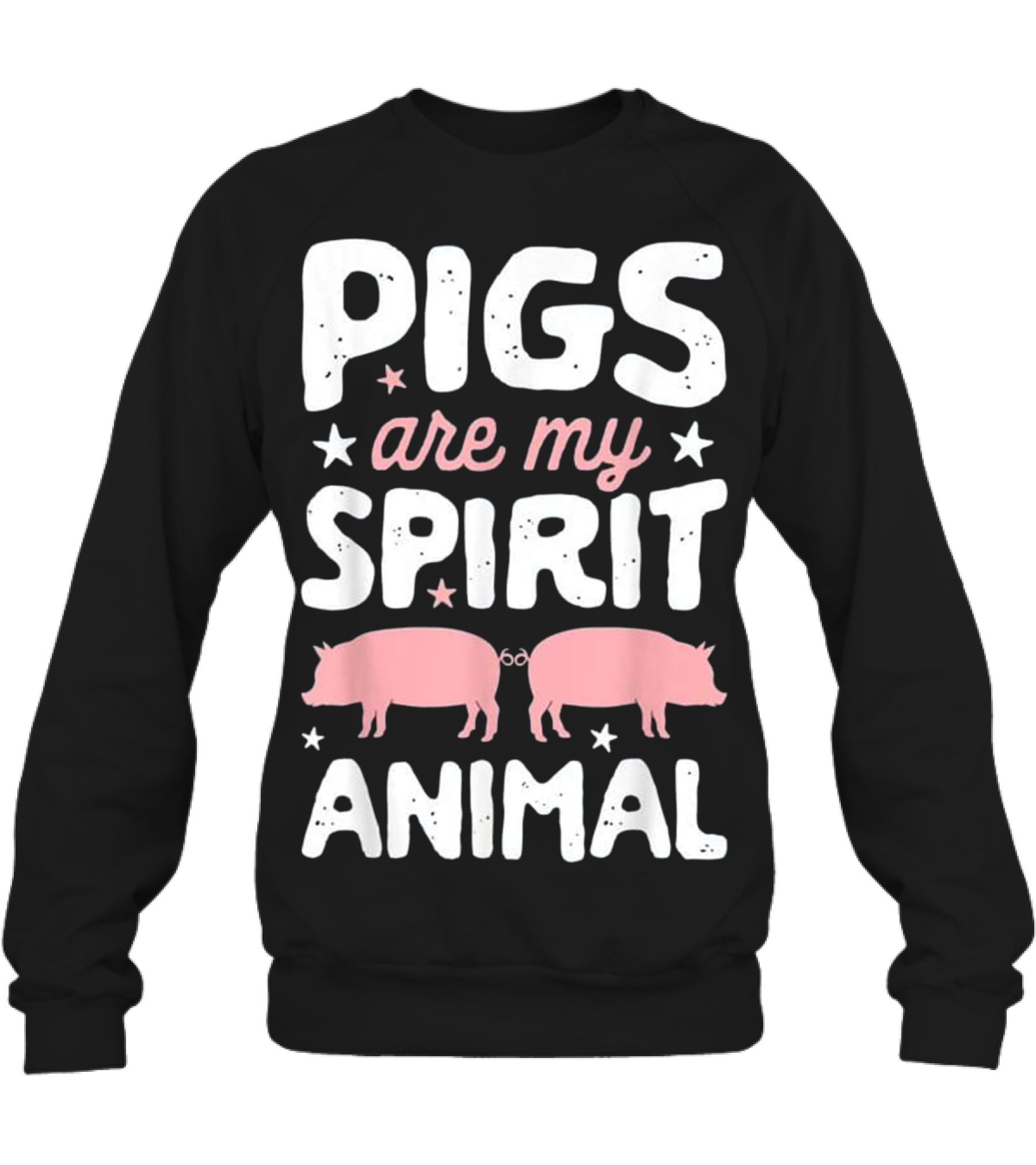 Pigs Are My Spirit Animal...Crewneck Sweatshirt 