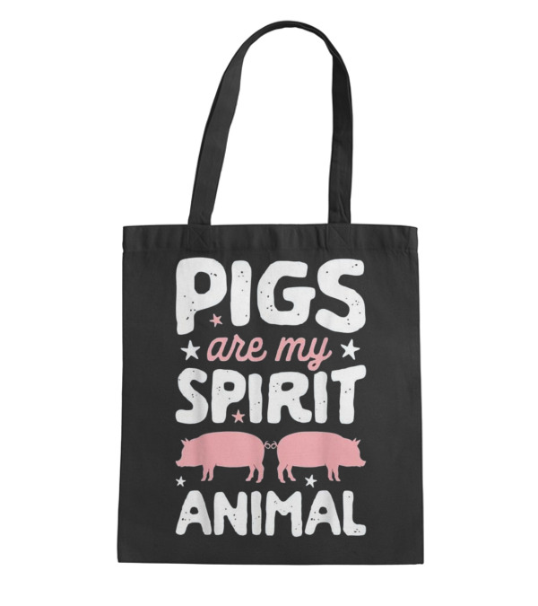 Pigs Are My Spirit Animal...Tote Bag Pigs Are My Spirit Animal...Tote Bag