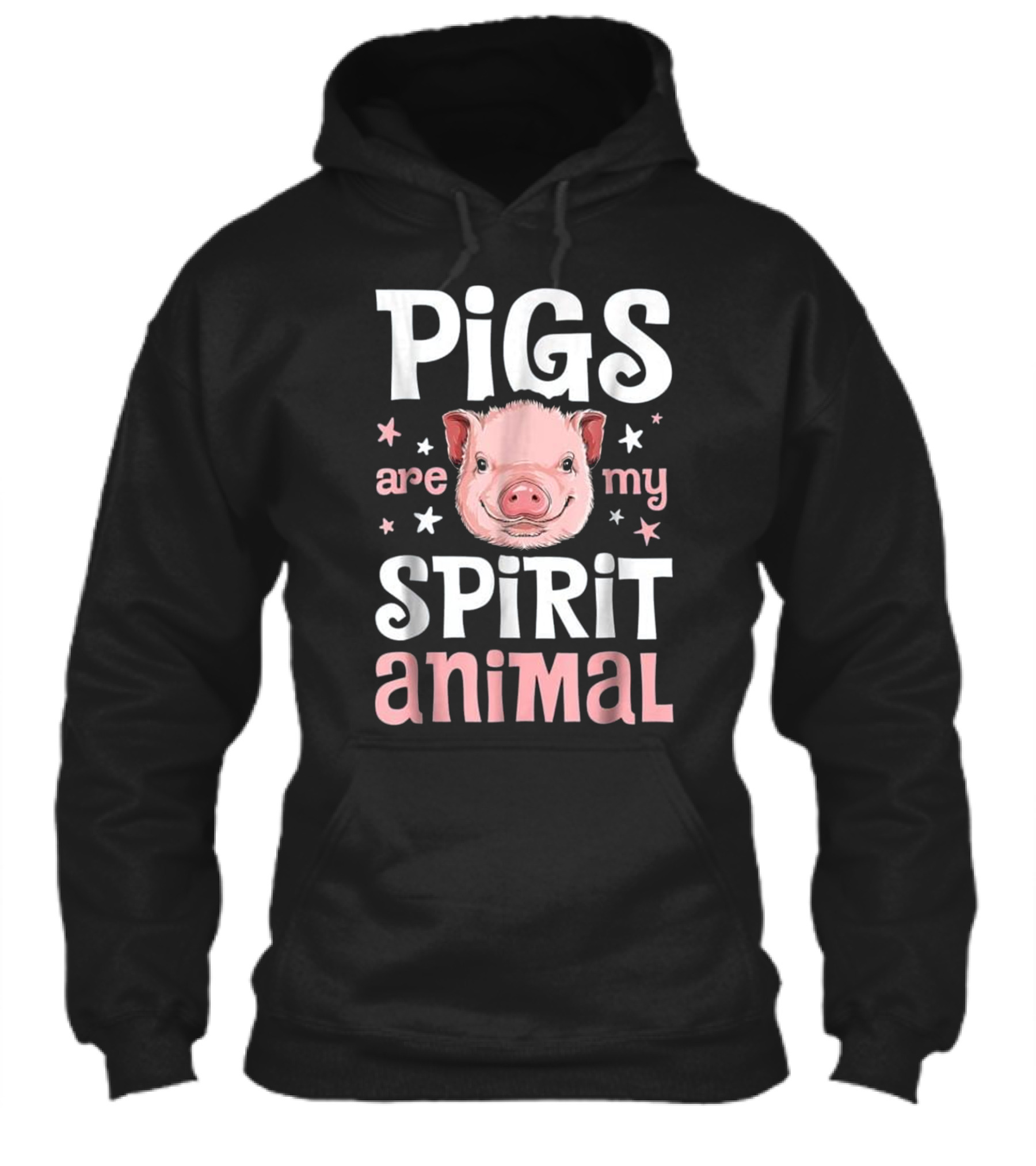 Pigs Are My Spirit Animal...Hoodie 