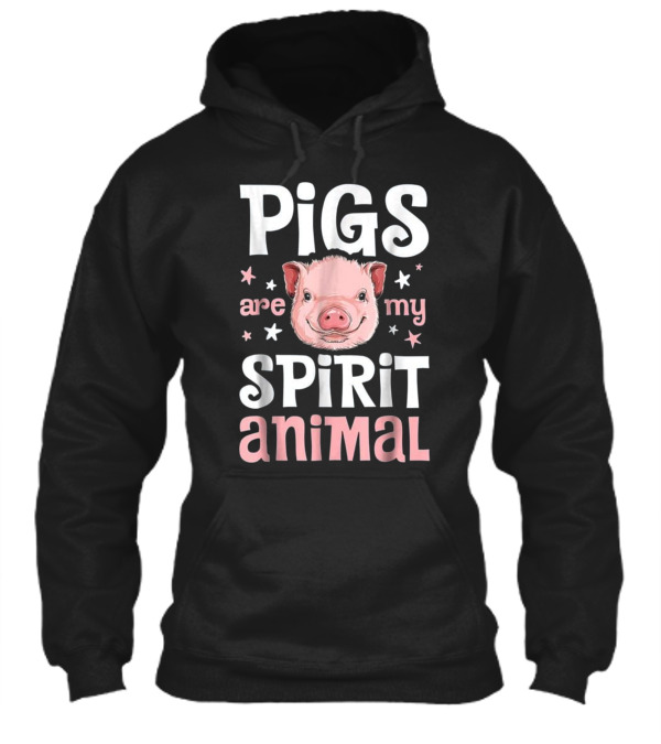 Pigs Are My Spirit Animal T Pig Lover_1 Hoodie Pigs Are My Spirit Animal T Pig Lover_1 Hoodie