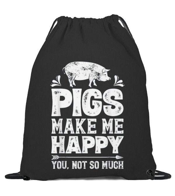 Pigs Make Me Happy T Funny Pig Farm Drawstring Bag Pigs Make Me Happy T Funny Pig Farm Drawstring Bag
