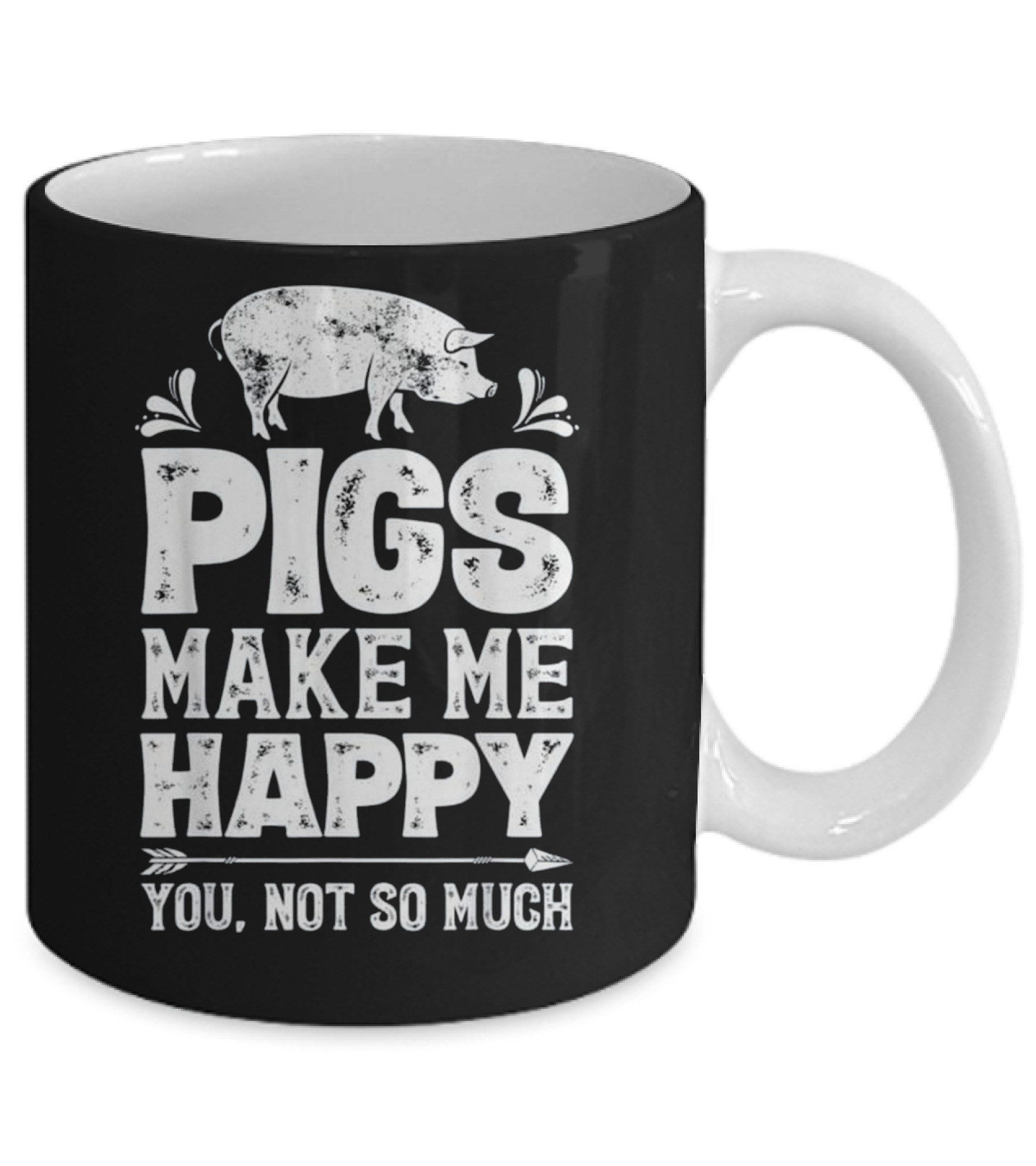 Pigs Make Me Happy T Funny Pig Farm Mug
