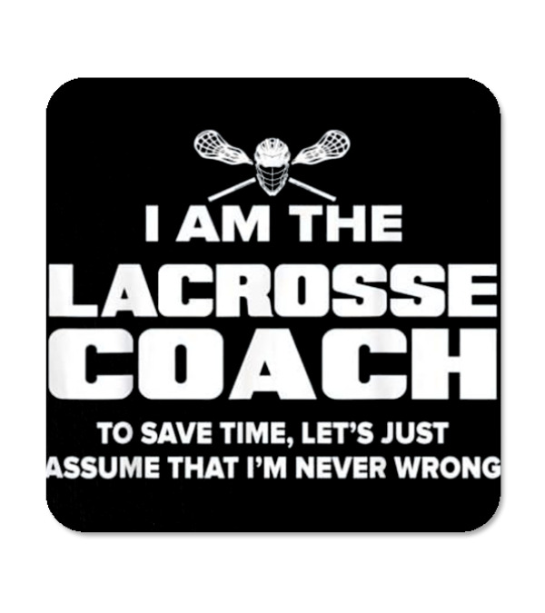 Lacrosse Coach Funny Gift Coaster Lacrosse Coach Funny Gift Coaster