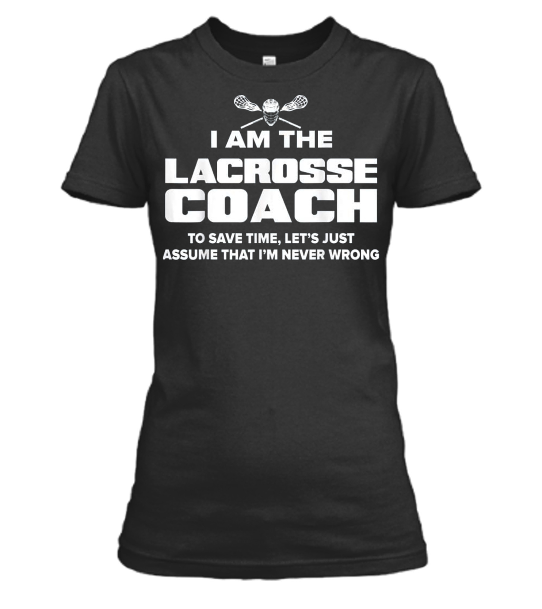 Lacrosse Coach Funny Gift Womens T-Shirt