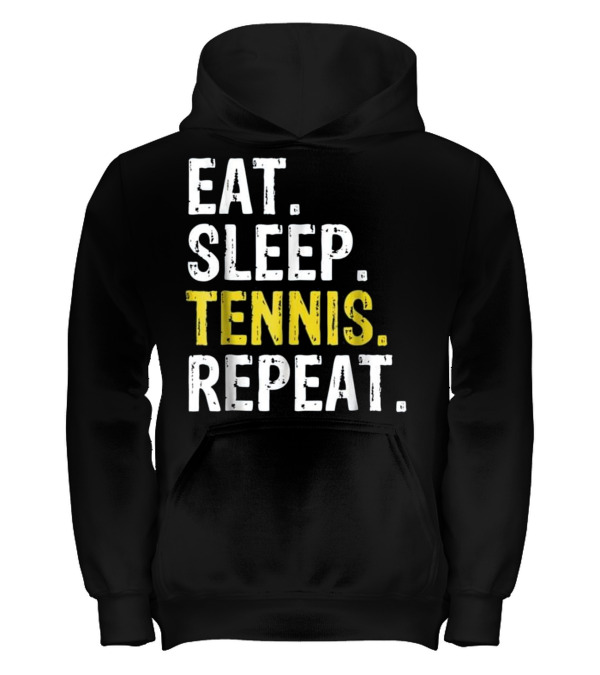 Eat Sleep Tennis Repeat Gift Kids Hoodie Eat Sleep Tennis Repeat Gift Kids Hoodie