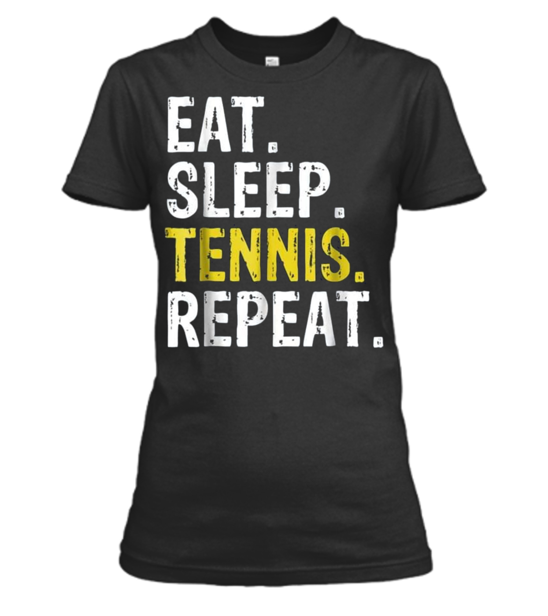 Eat Sleep Tennis Repeat Gift Womens T-Shirt