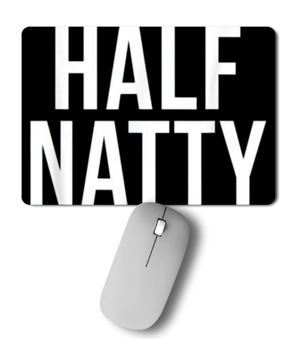 Half Natty Funny Fitness Gym Mousepad Half Natty Funny Fitness Gym Mousepad