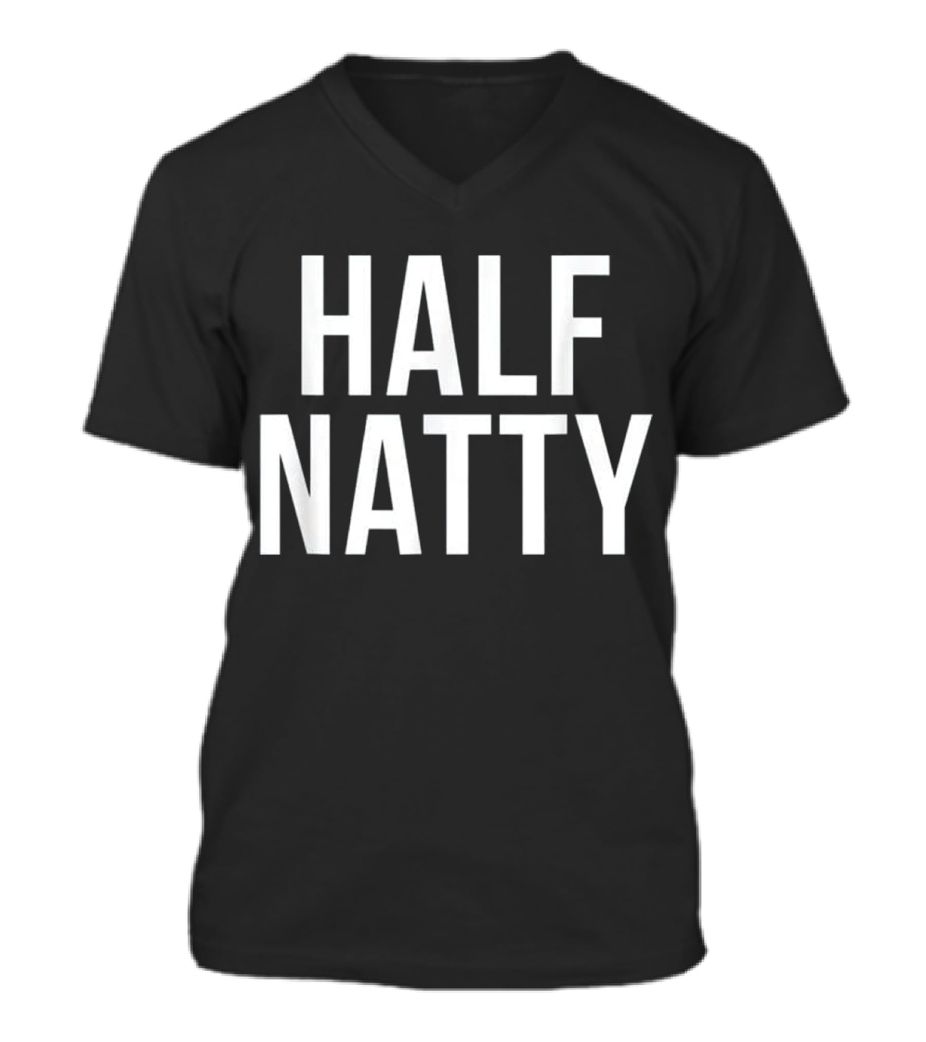 Half Natty Funny Fitness Gym V-Neck Unisex T-Shirt Half Natty Funny Fitness Gym V-Neck Unisex T-Shirt