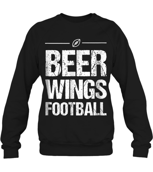 Beer Wings Football Crewneck Sweatshirt Beer Wings Football Crewneck Sweatshirt