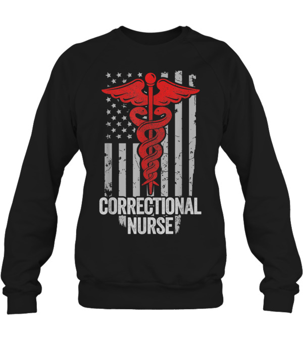 Correctional Nurse Apparel, American Crewneck Sweatshirt Correctional Nurse Apparel, American Crewneck Sweatshirt
