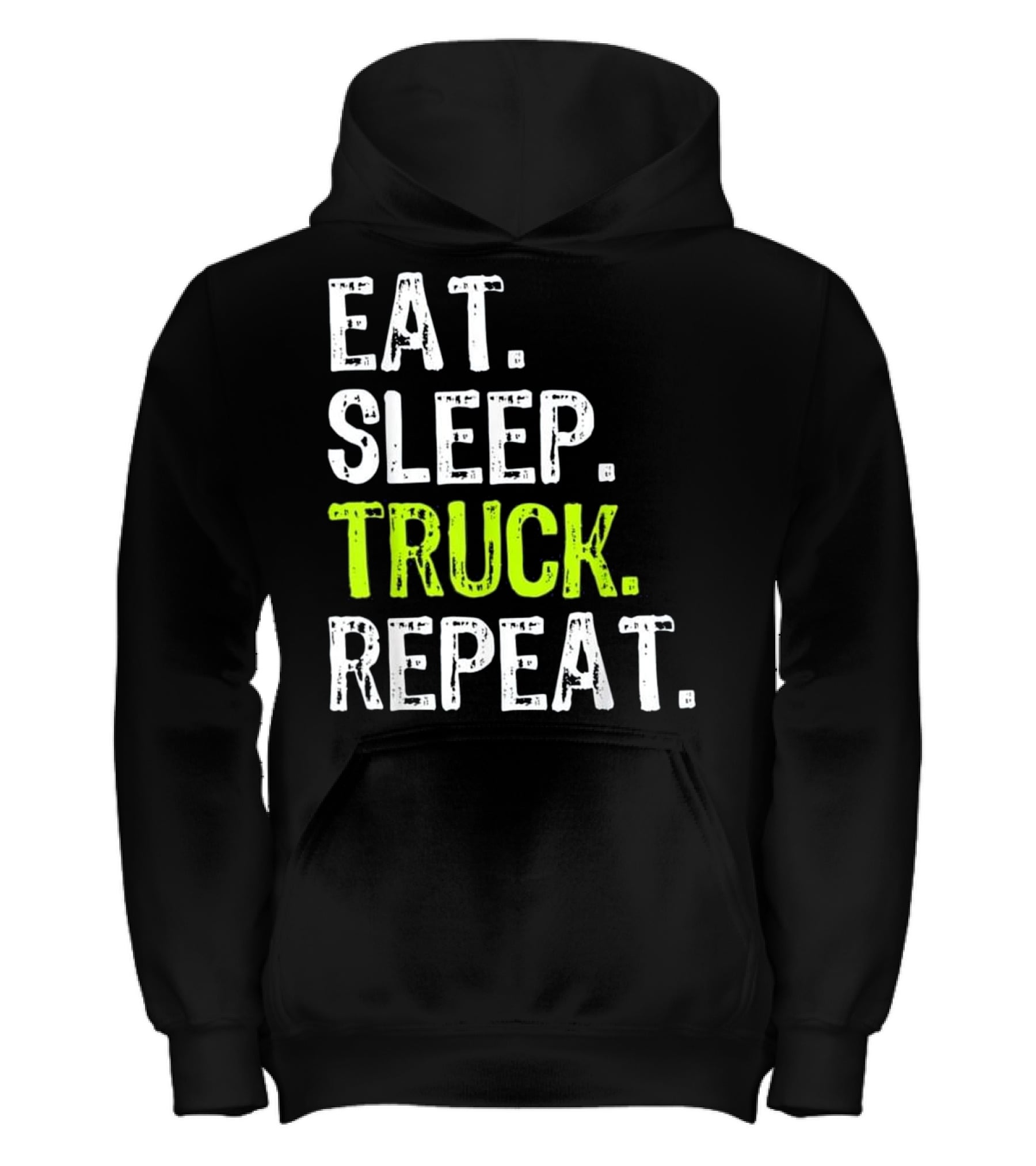Eat Sleep Truck Repeat Trucker Gift Kids Hoodie Eat Sleep Truck Repeat Trucker Gift Kids Hoodie