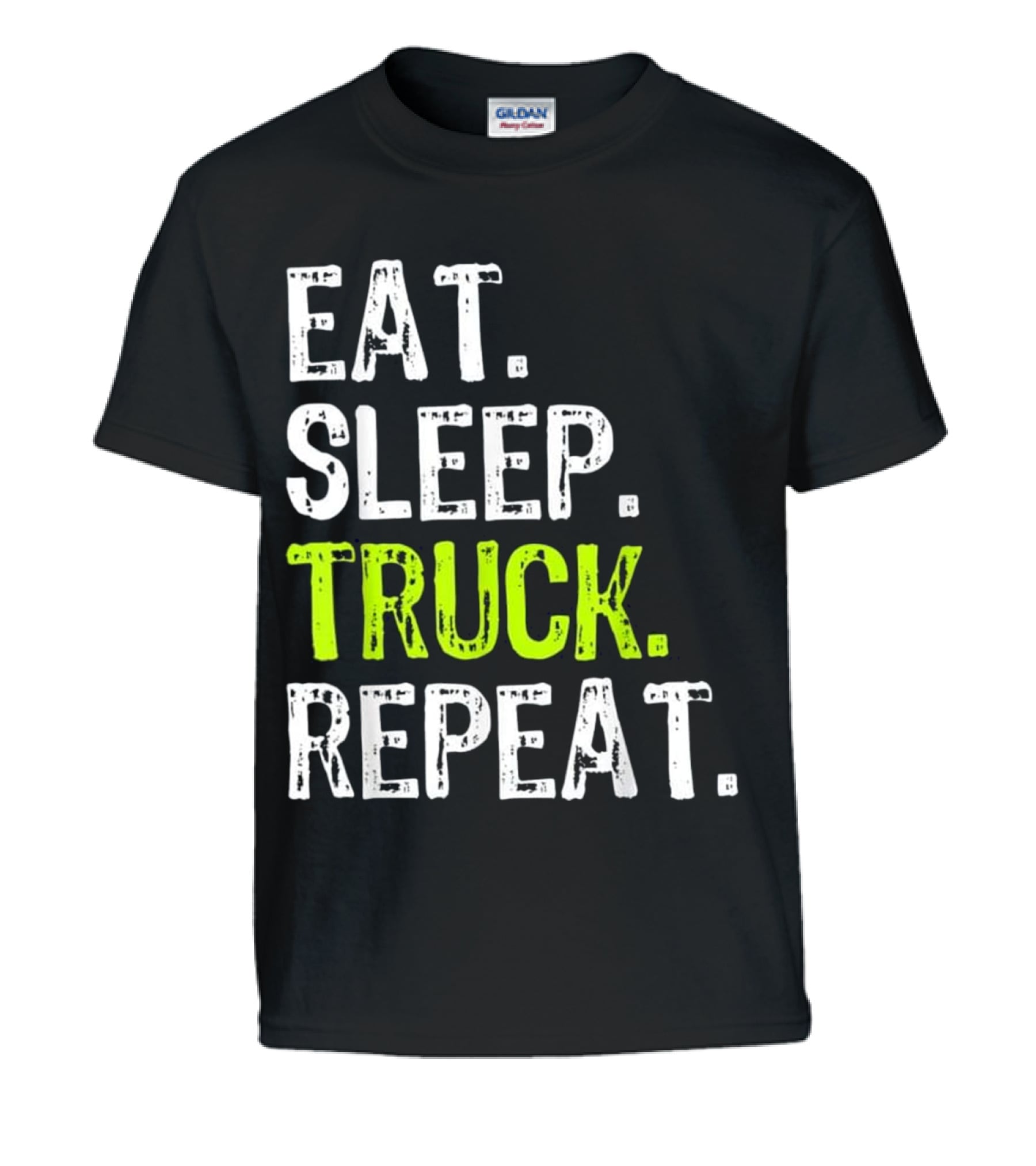 Eat Sleep Truck Repeat Trucker Gift Kids T-Shirt Eat Sleep Truck Repeat Trucker Gift Kids T-Shirt