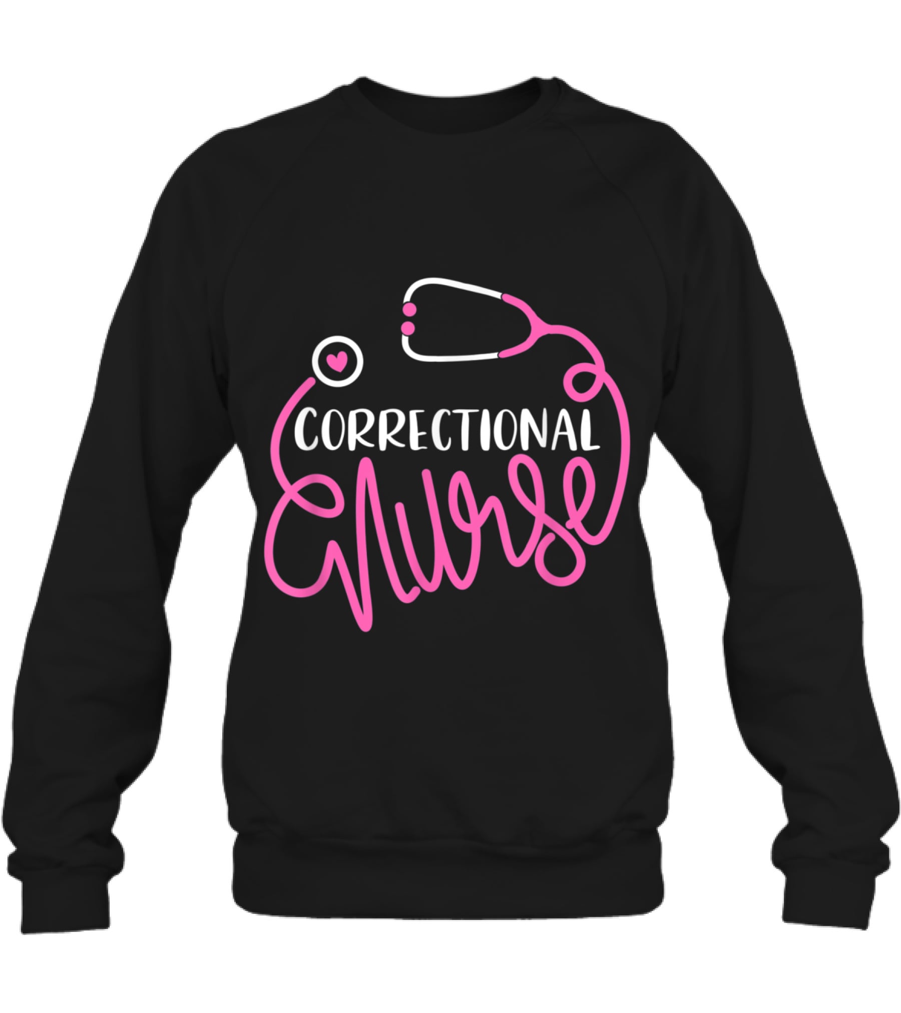 Correctional Nurse Funny Forensic Nur Crewneck Sweatshirt Correctional Nurse Funny Forensic Nur Crewneck Sweatshirt