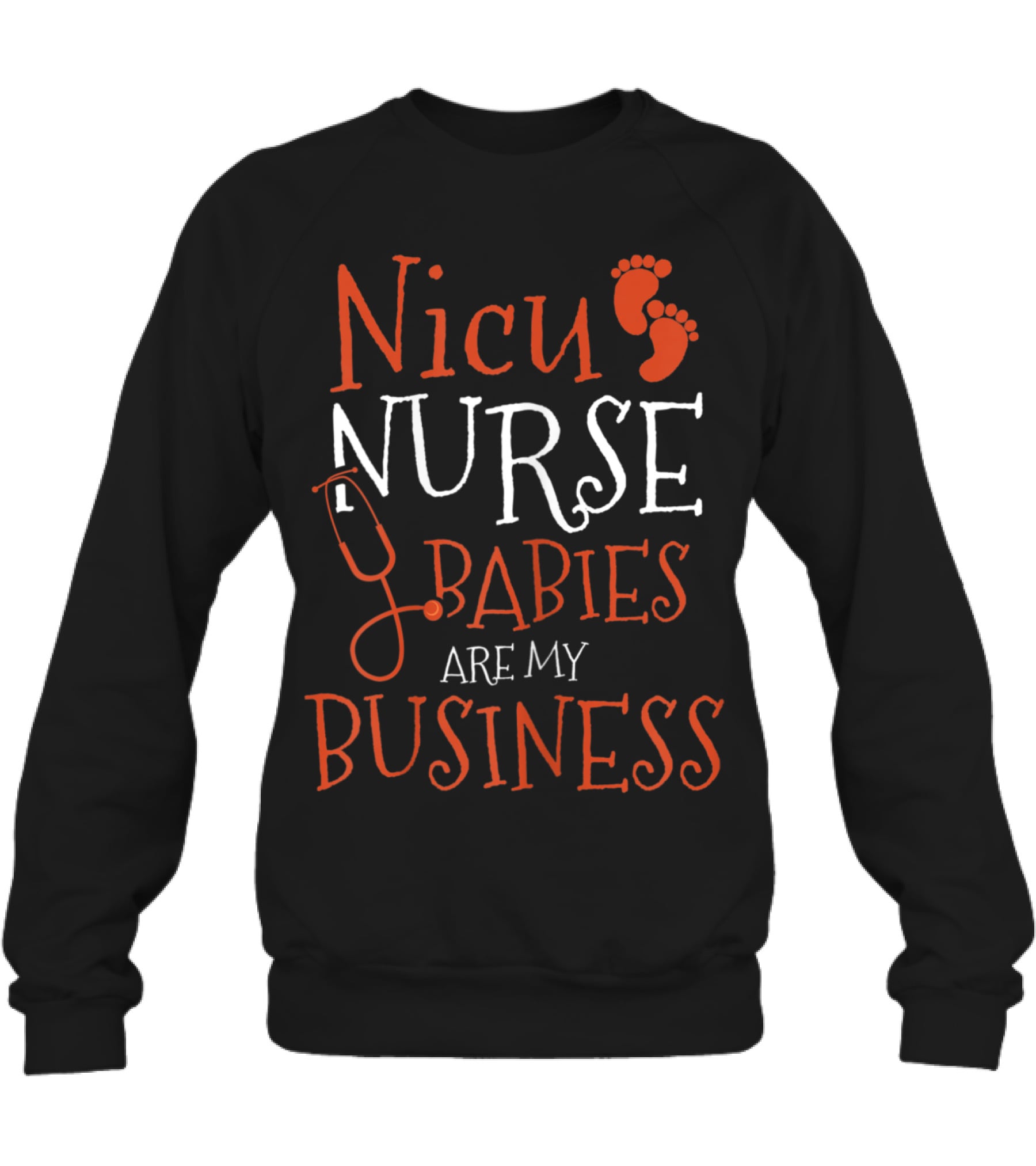 Womens Nicu Nurse Babies are my Bus Crewneck Sweatshirt Womens Nicu Nurse Babies are my Bus Crewneck Sweatshirt