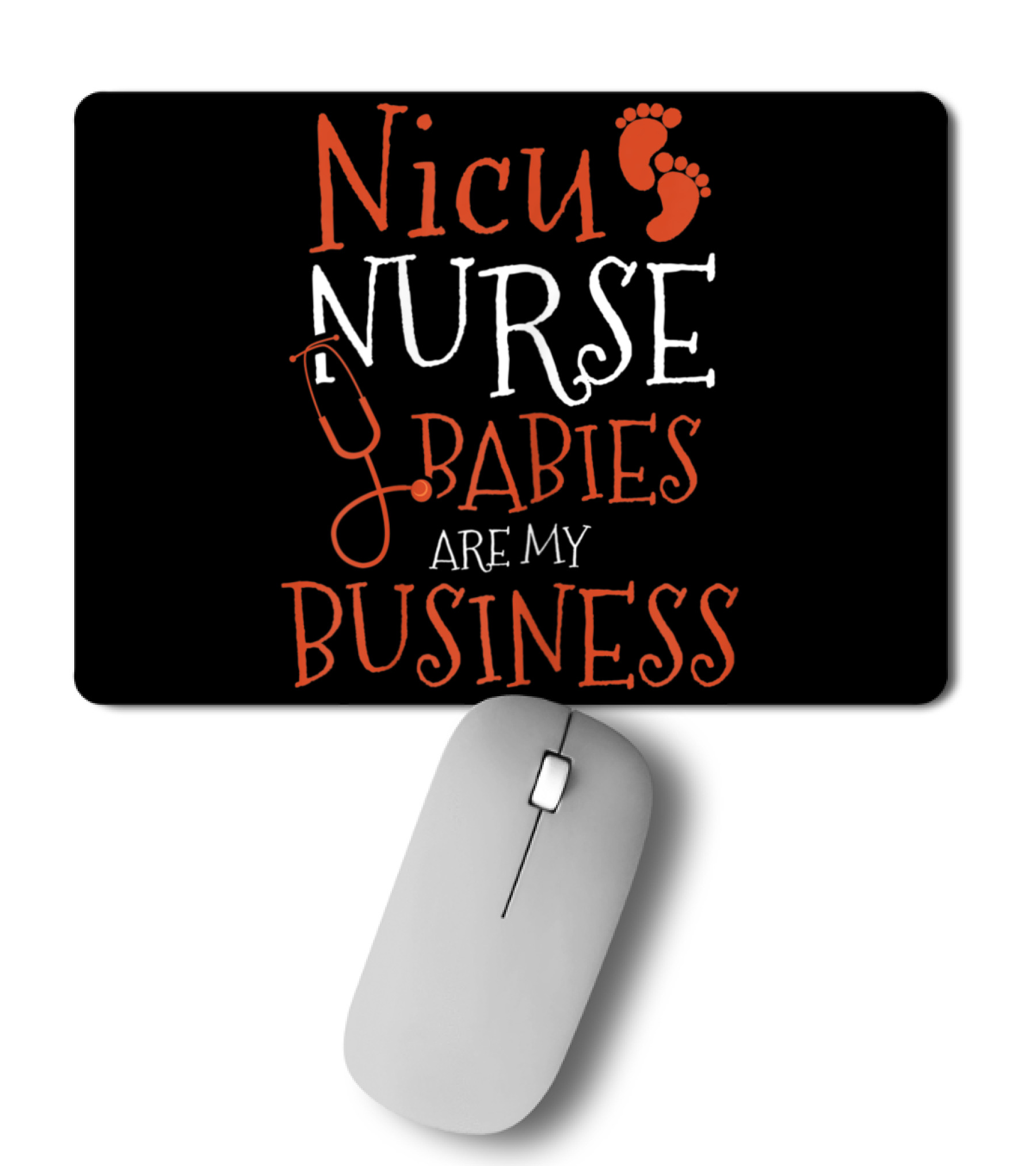 Womens Nicu Nurse Babies are my Bus Mousepad