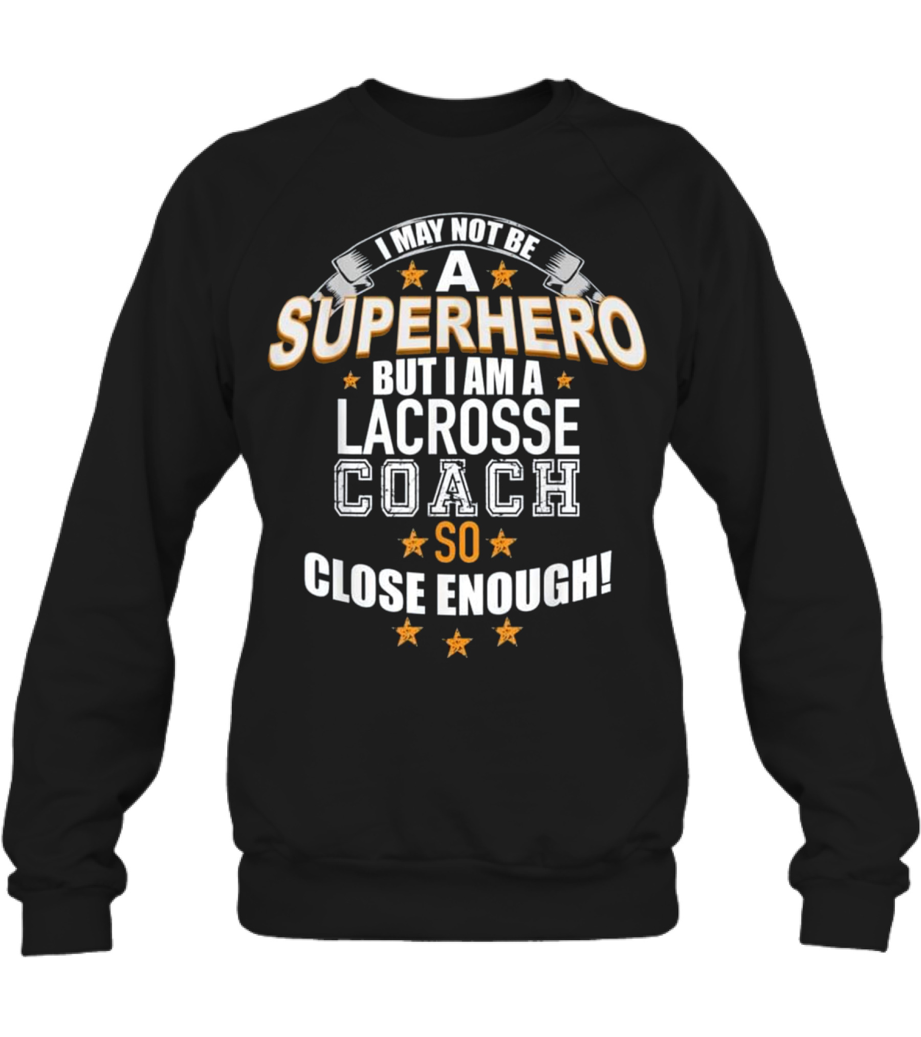 Lacrosse Coach Superhero ...Crewneck Sweatshirt 