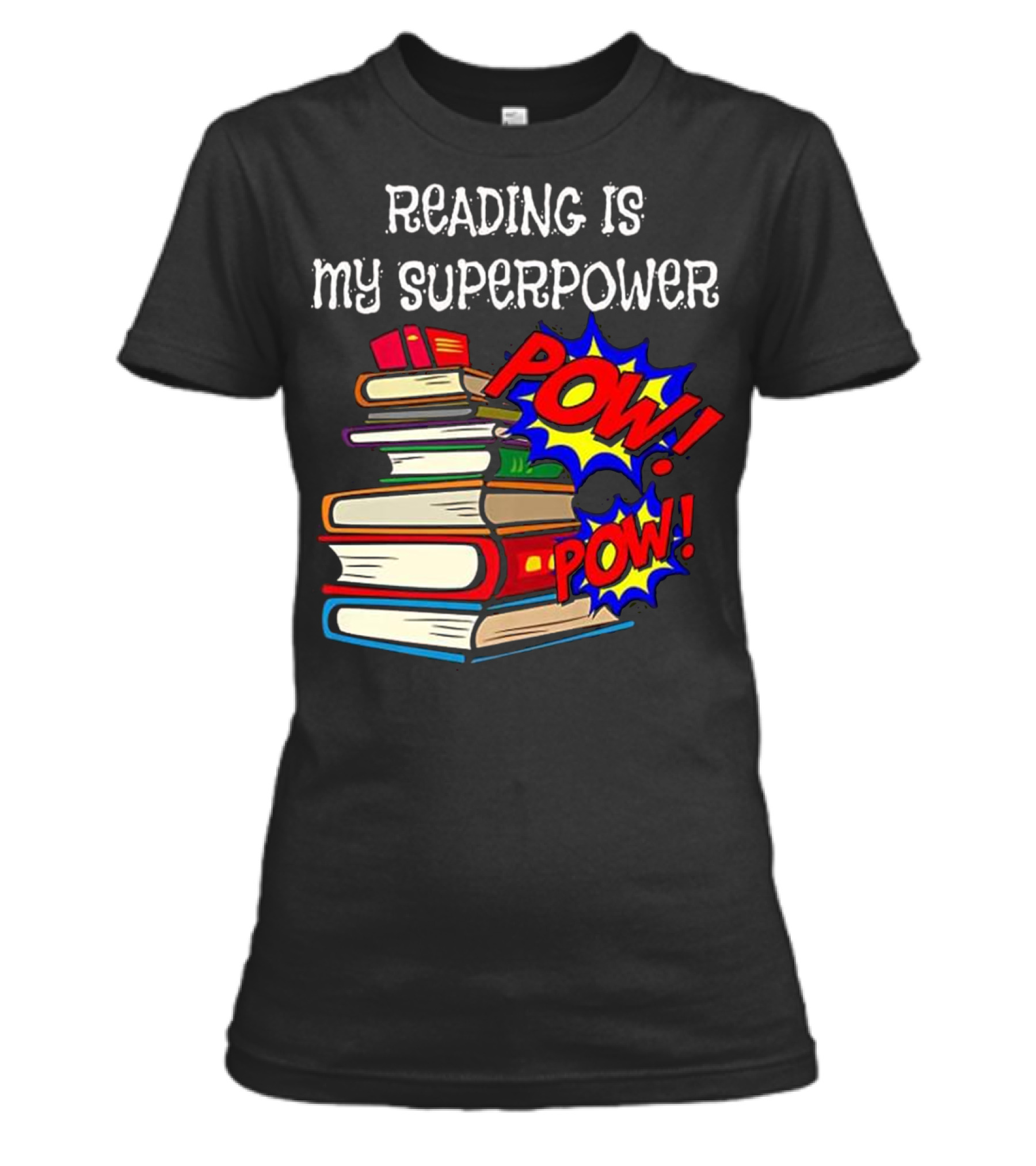 Reading Is My Super Power Superhe Womens T-Shirt