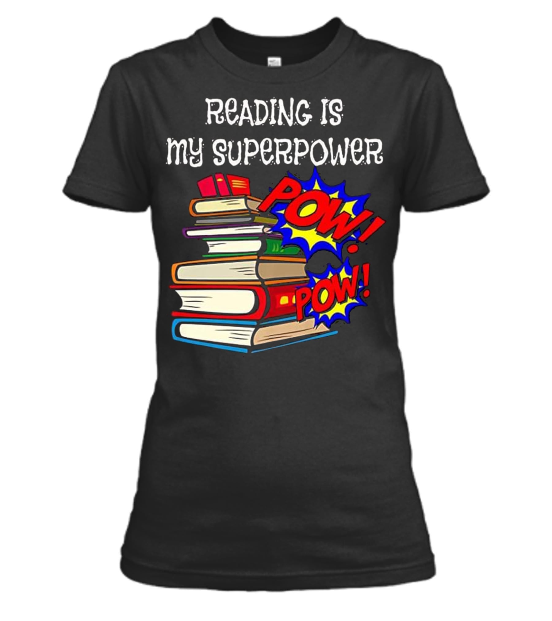 Reading Is My Super Power Superhe Womens T-Shirt Reading Is My Super Power Superhe Womens T-Shirt