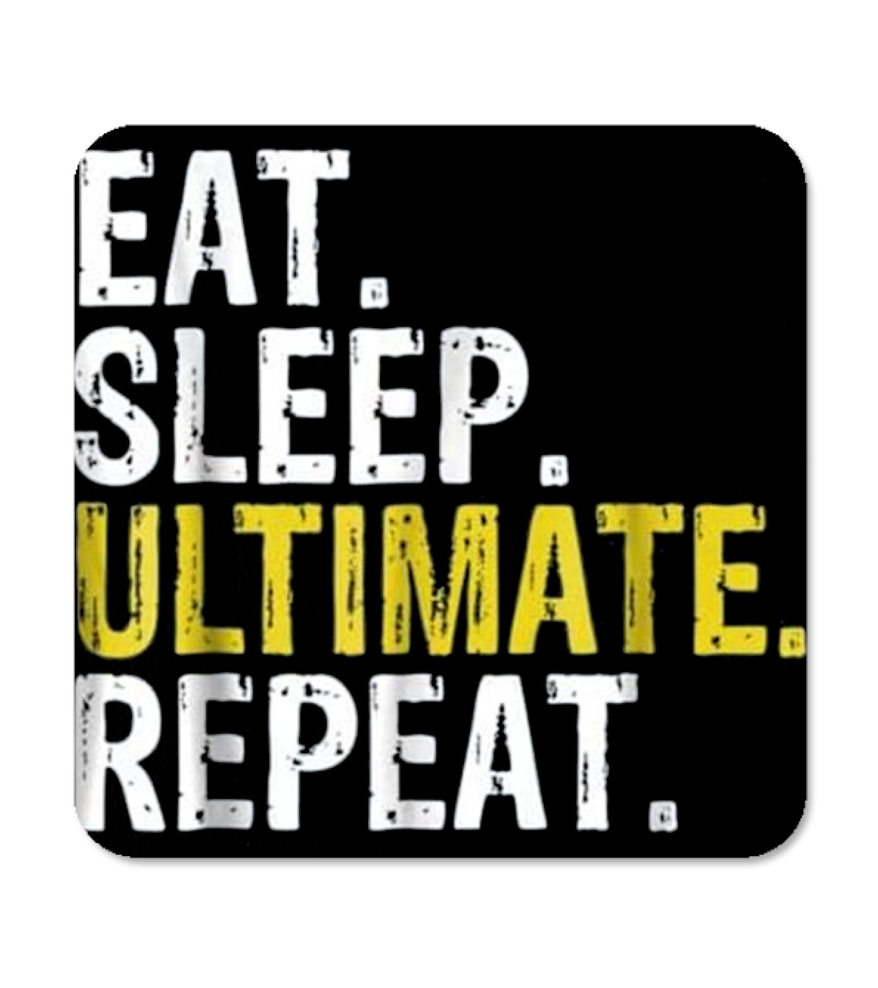 Eat Sleep Ultimate Frisbee Repea Coaster Eat Sleep Ultimate Frisbee Repea Coaster