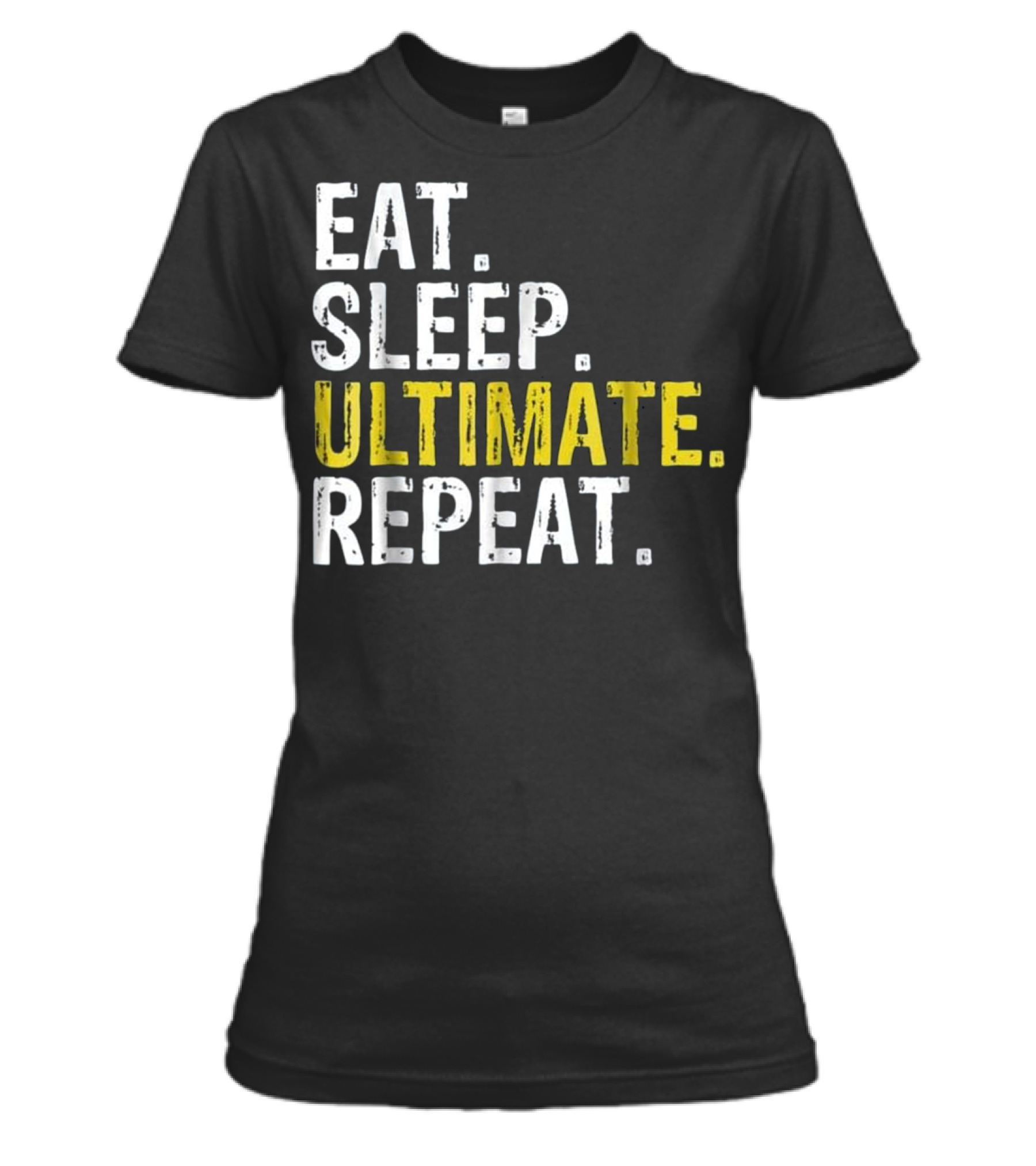 Eat Sleep Ultimate Frisbee Repea Womens T-Shirt