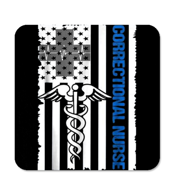 Correctional Nurse Coaster Correctional Nurse Coaster