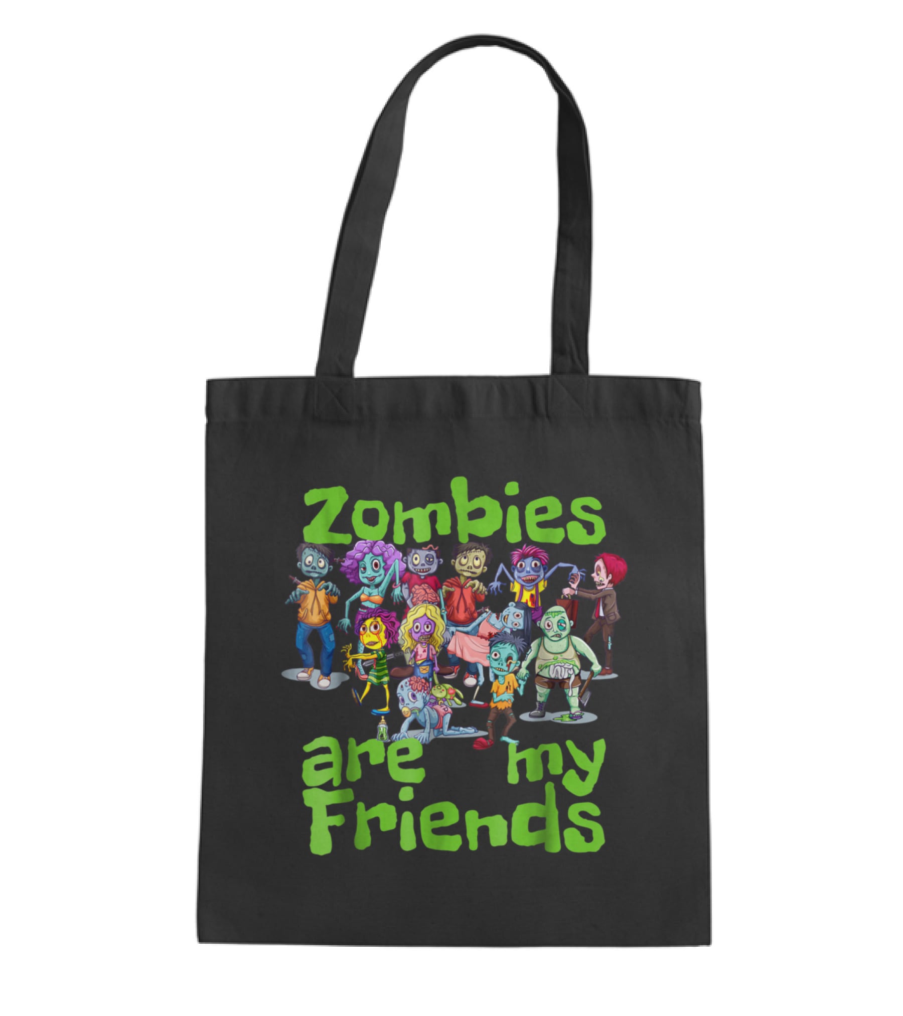 Original Zombies Are My Friends Ha Tote Bag Original Zombies Are My Friends Ha Tote Bag